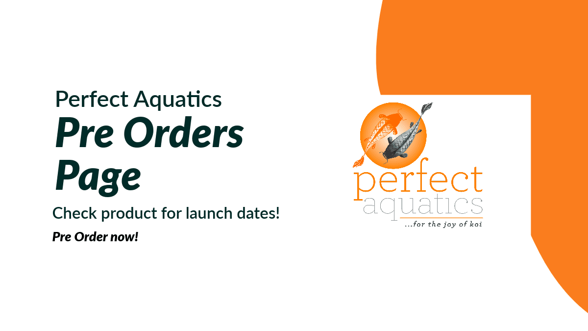 Pre Orders - Perfect Aquatics Ltd